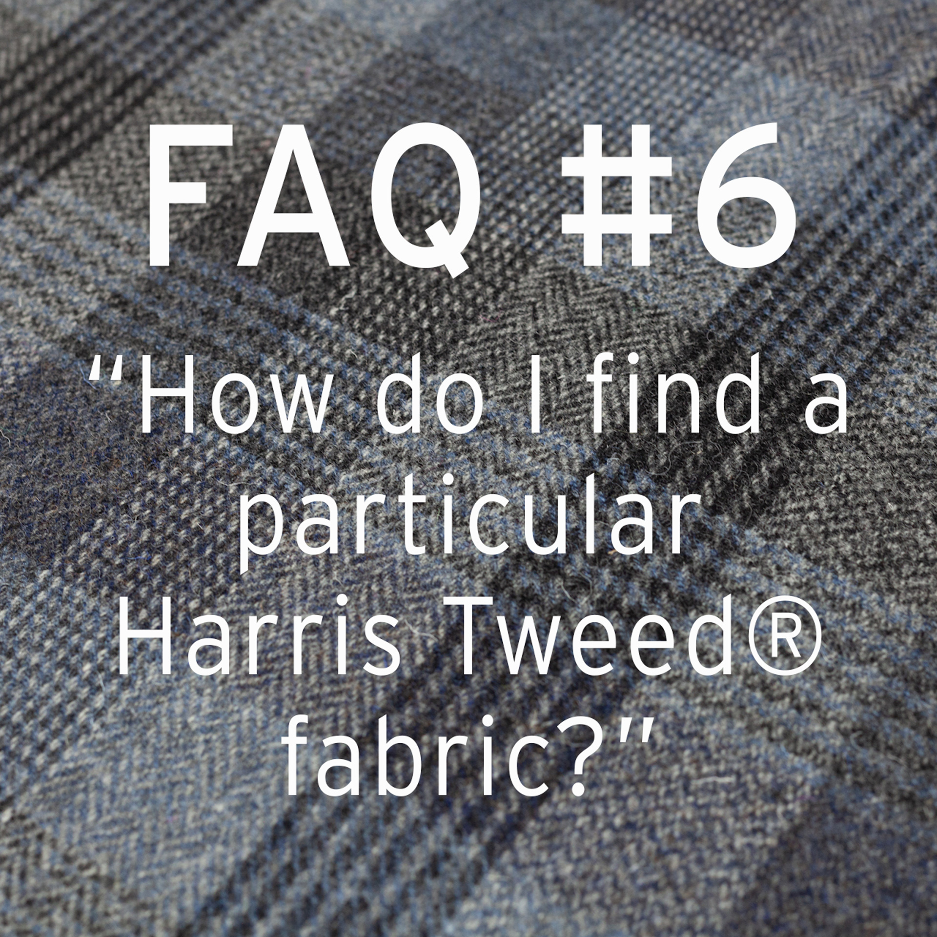 harris tweed authority FAQ 6 grey black harris tweed