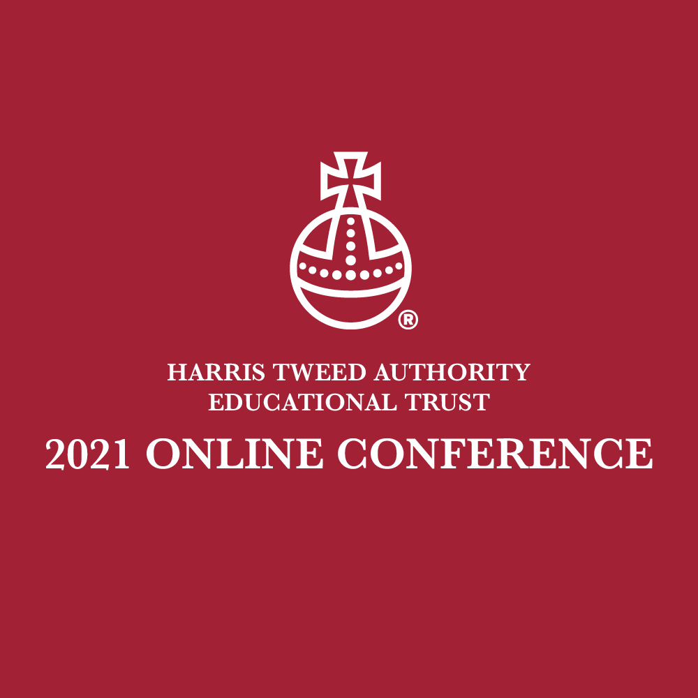 harris tweed authority educational trust 2021 online conference